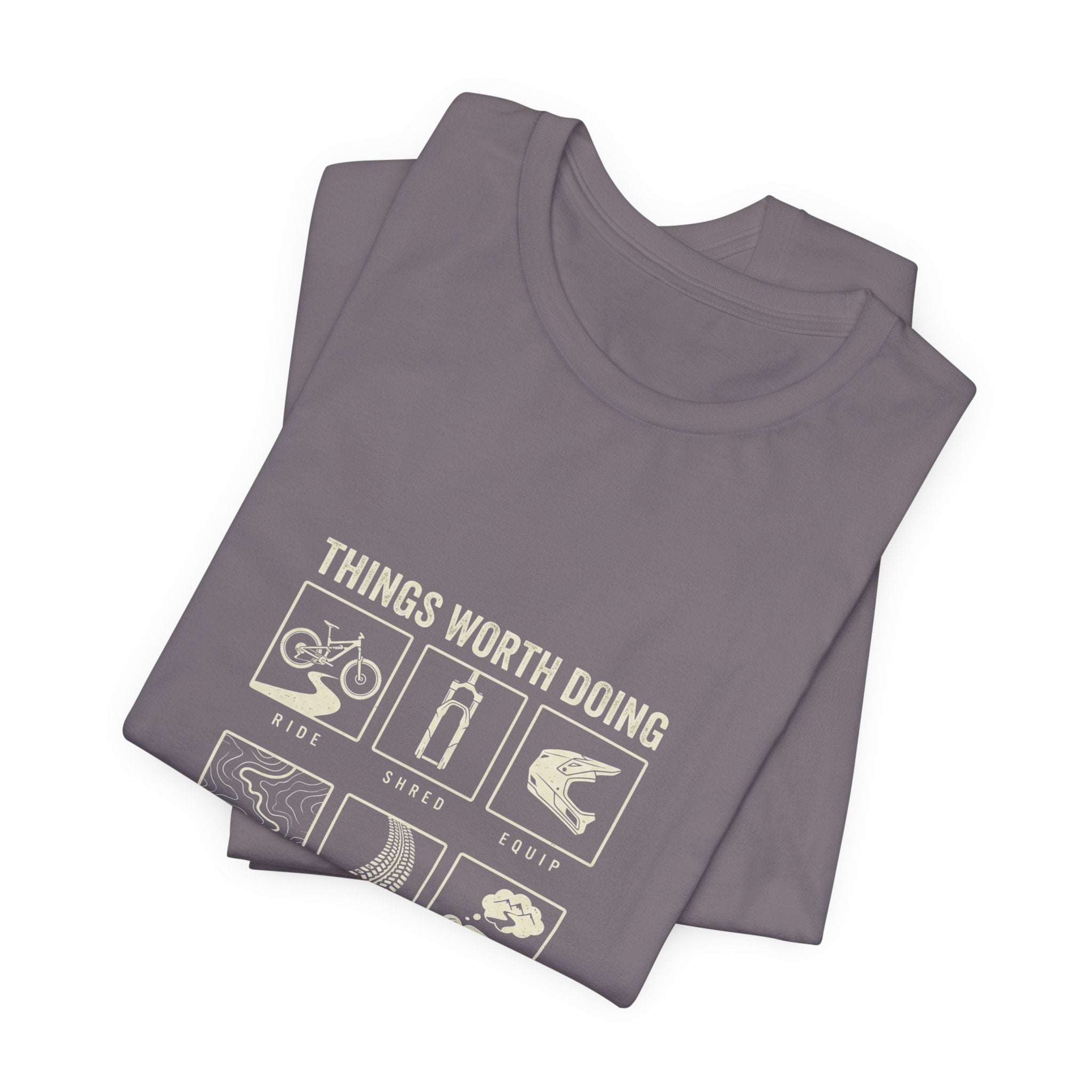 Things Worth Doing T-shirt