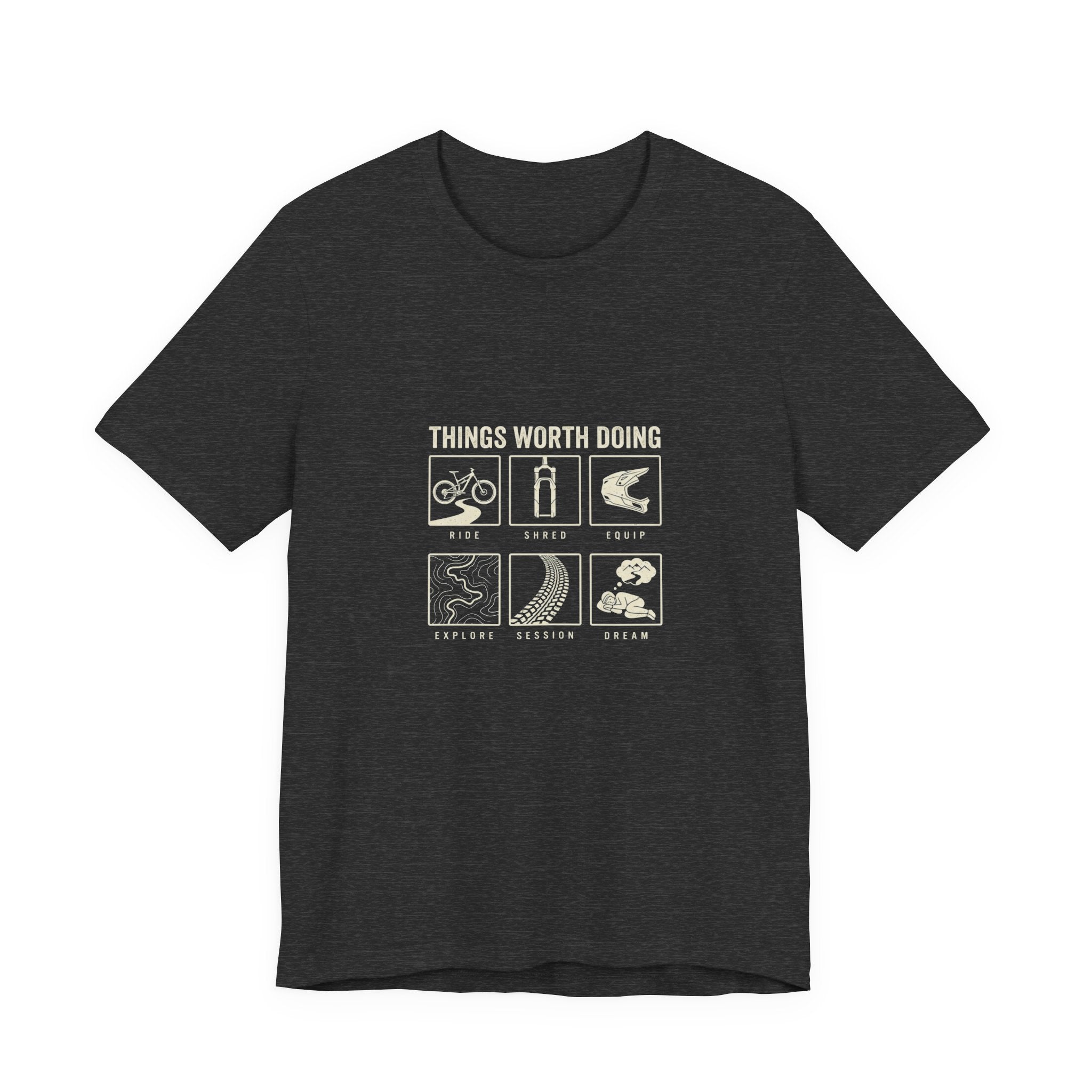 Things Worth Doing T-shirt