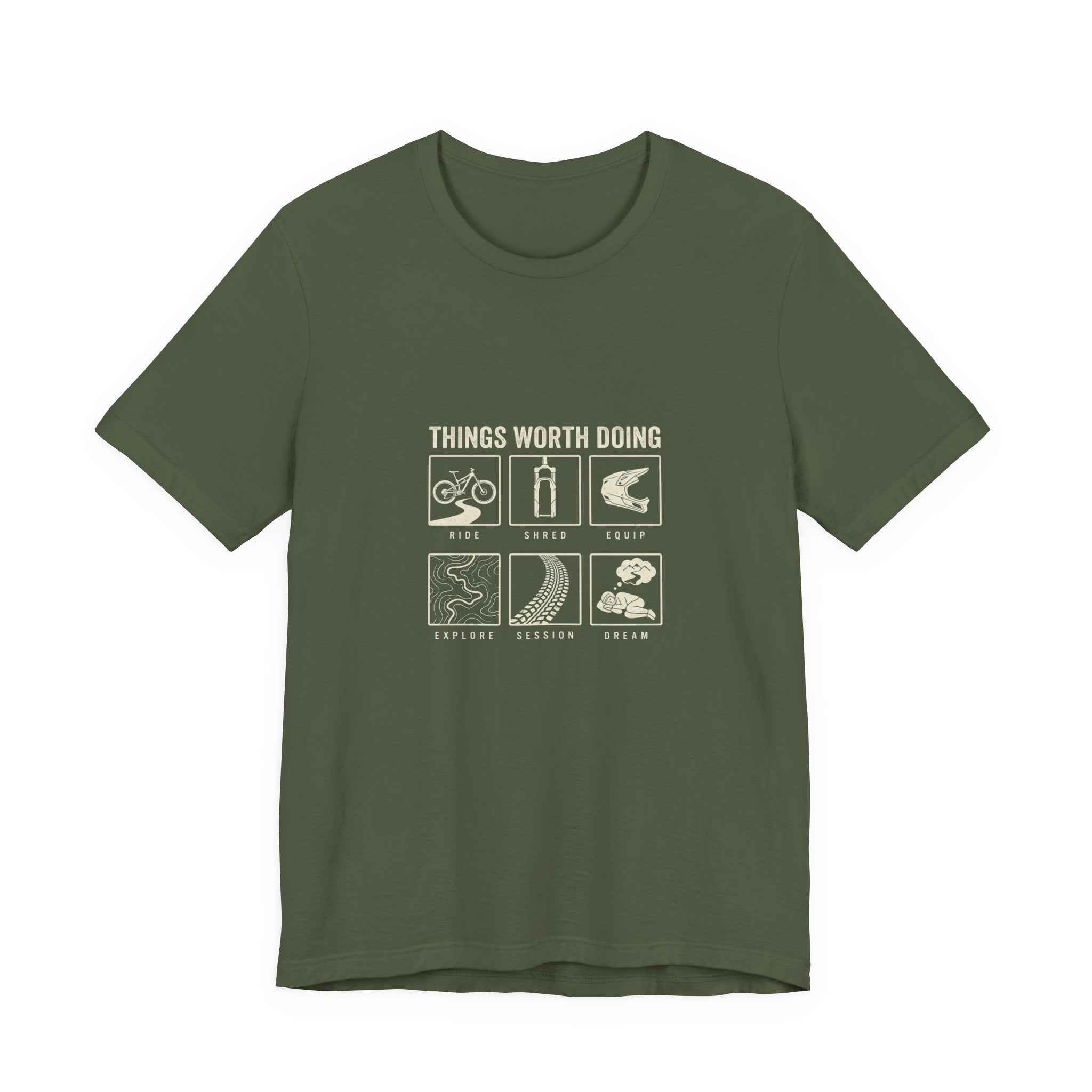 Things Worth Doing T-shirt