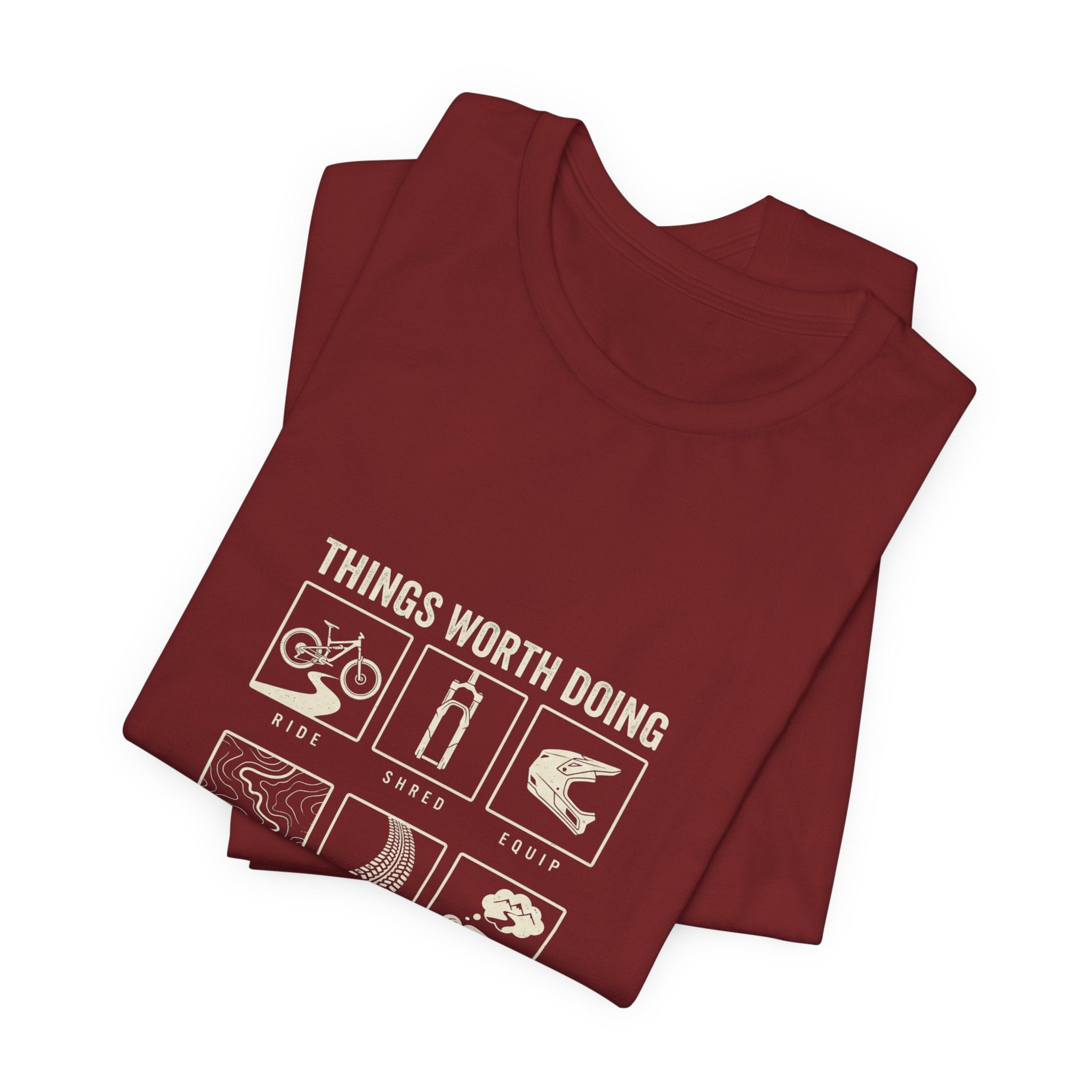 Things Worth Doing T-shirt